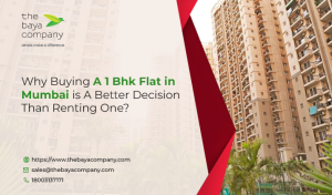 Why Buying A 1 Bhk Flat in Mumbai is A Better Decision Than Renting One?